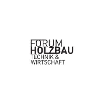 Forum Holzbau Technik & Wirtschaft
